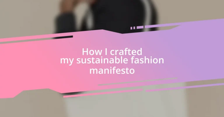 How I crafted my sustainable fashion manifesto