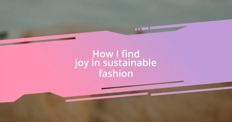 How I find joy in sustainable fashion