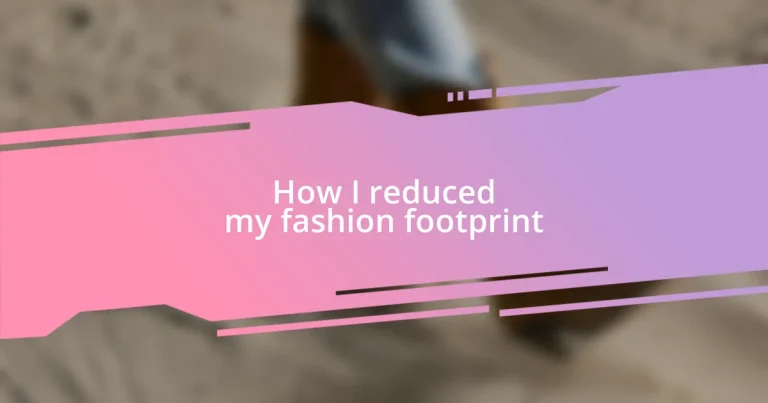 How I reduced my fashion footprint