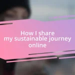 How I share my sustainable journey online