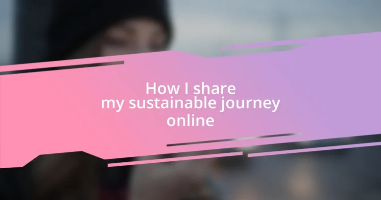 How I share my sustainable journey online