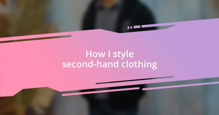 How I style second-hand clothing