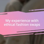 My experience with ethical fashion swaps