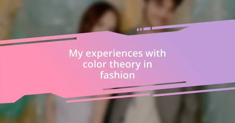 My experiences with color theory in fashion