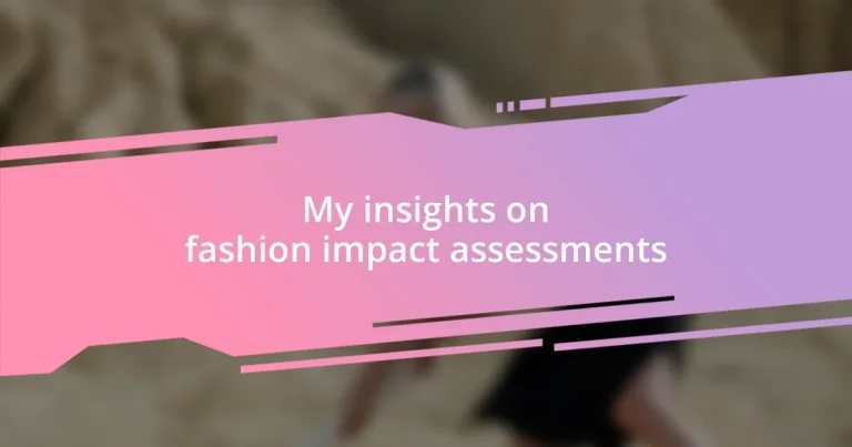 My insights on fashion impact assessments