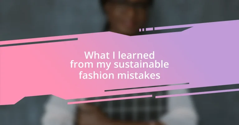 What I learned from my sustainable fashion mistakes